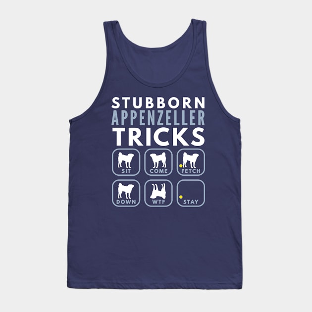 Stubborn Appenzeller Sennenhund Tricks - Dog Training Tank Top by DoggyStyles